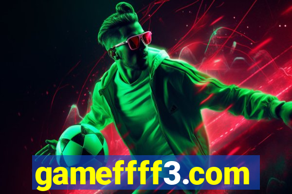 gameffff3.com