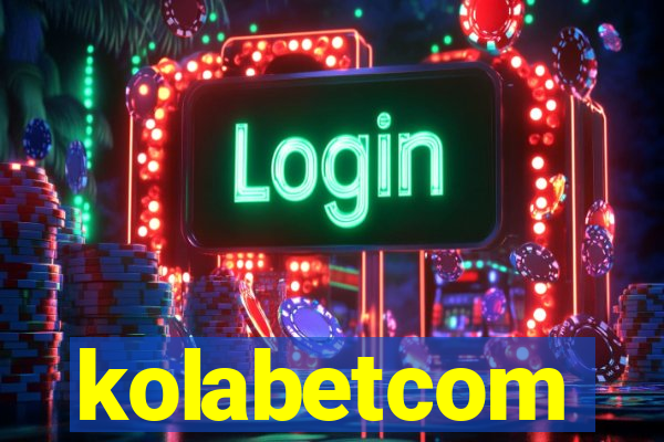 kolabetcom