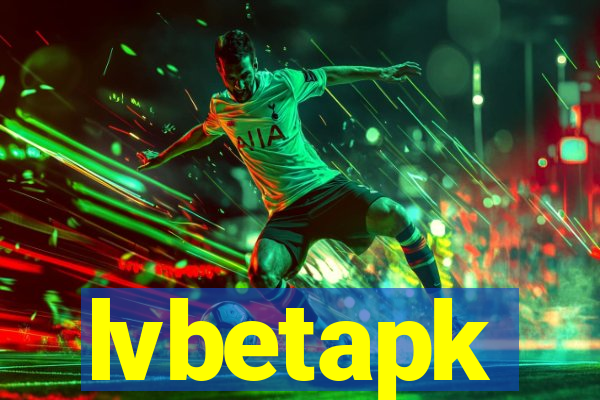 lvbetapk