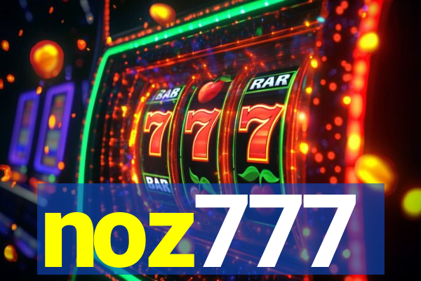 noz777