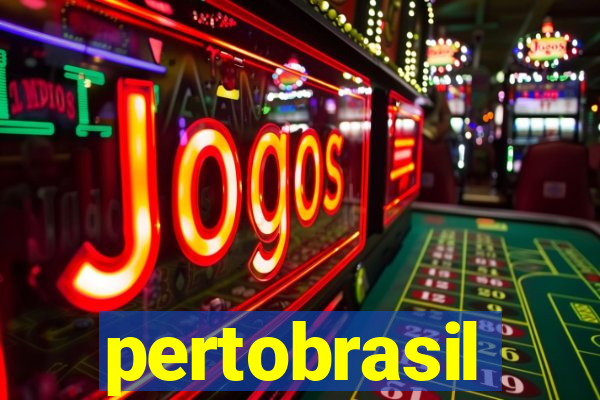 pertobrasil