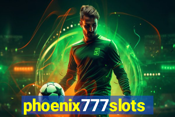 phoenix777slots