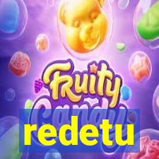 redetu