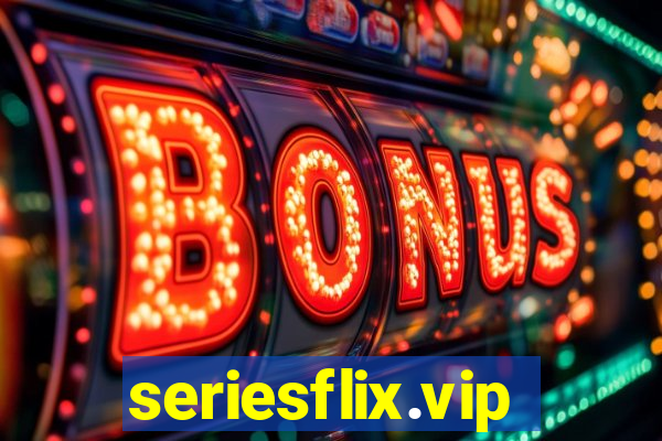 seriesflix.vip