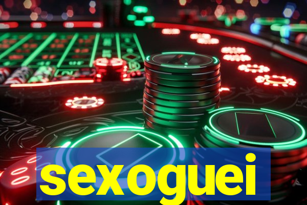 sexoguei