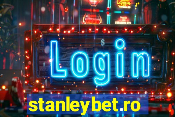 stanleybet.ro