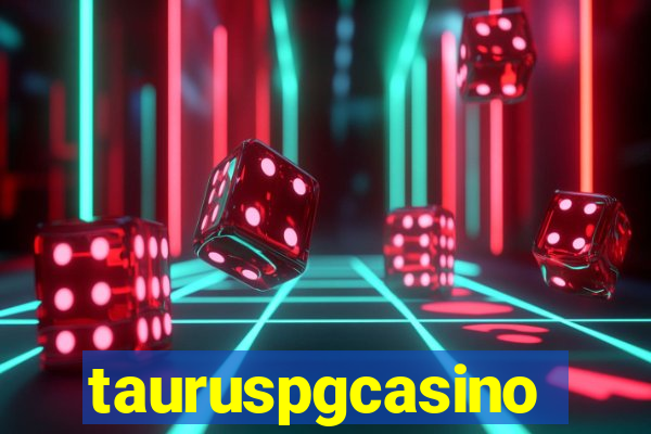 tauruspgcasino