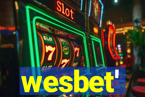 wesbet'