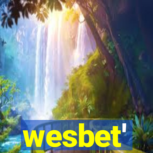 wesbet'