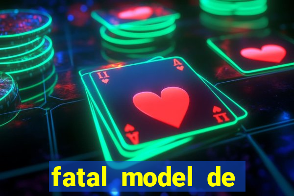 fatal model de barra mansa