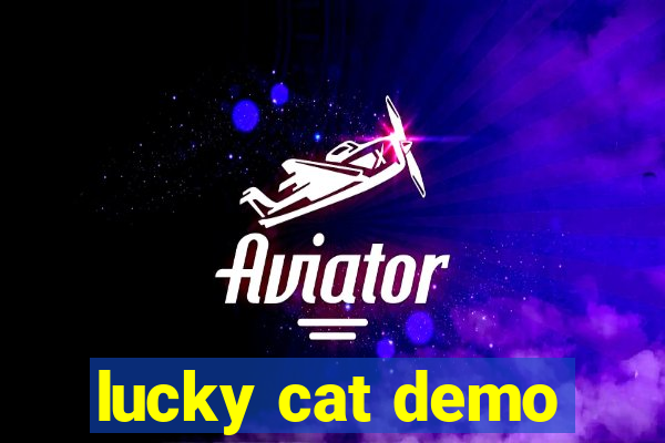 lucky cat demo