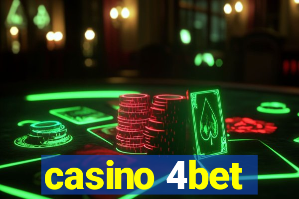 casino 4bet