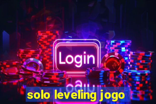 solo leveling jogo