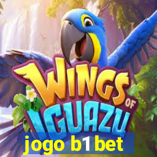 jogo b1 bet