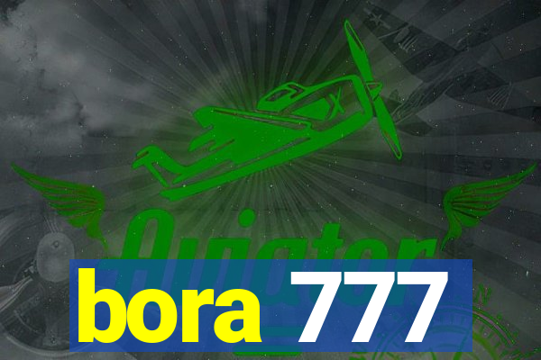 bora 777