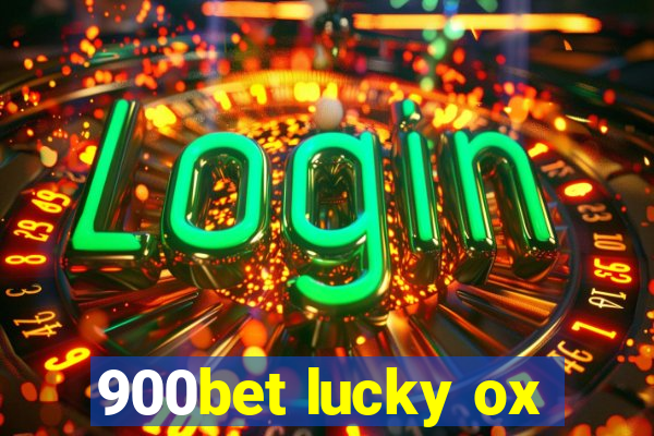 900bet lucky ox