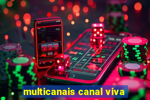 multicanais canal viva