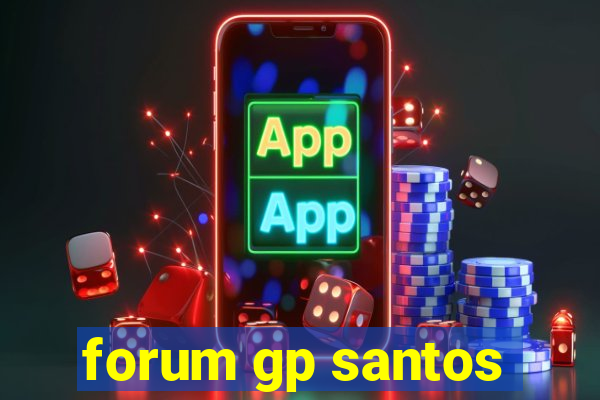 forum gp santos