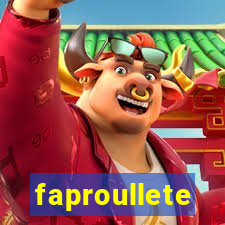 faproullete