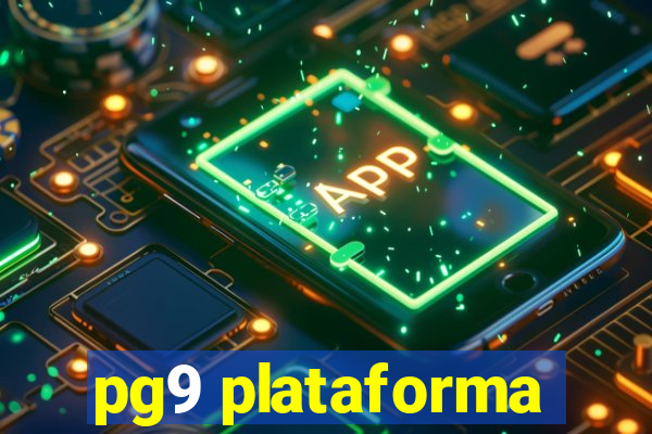 pg9 plataforma