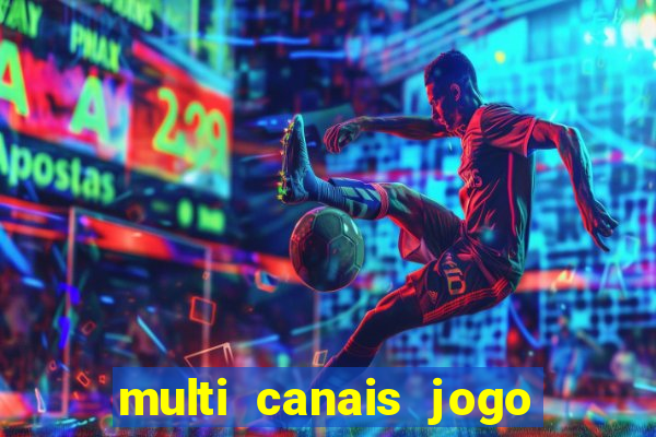 multi canais jogo do flamengo