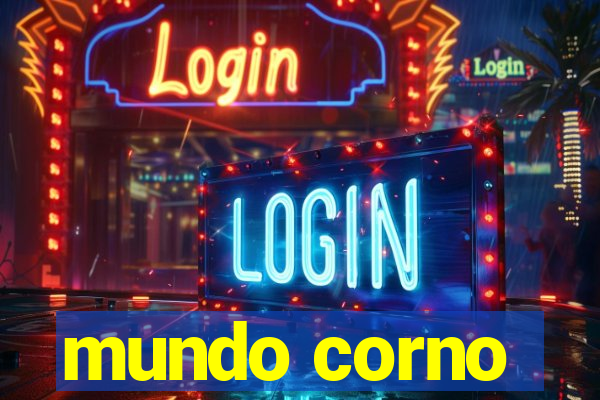 mundo corno