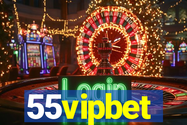 55vipbet