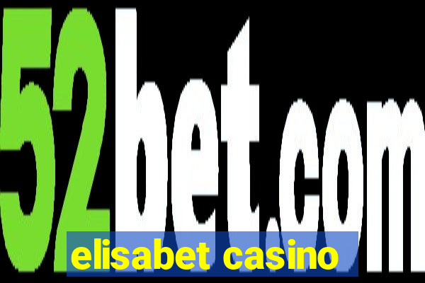 elisabet casino