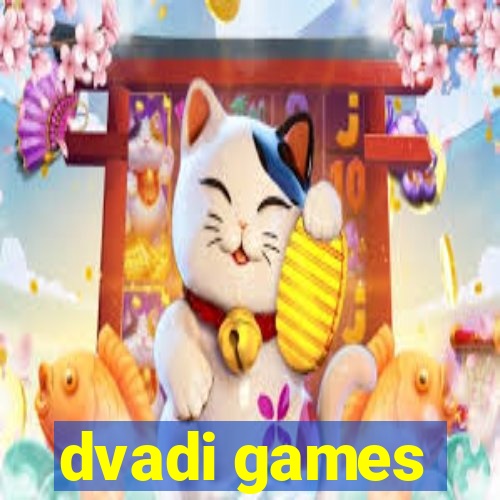 dvadi games