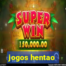 jogos hentao