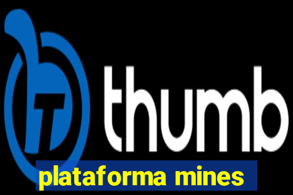 plataforma mines