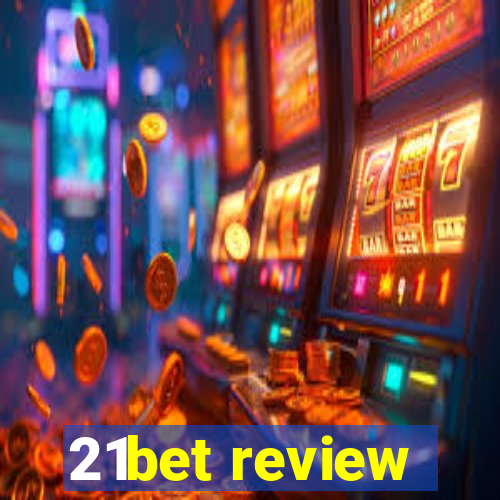 21bet review