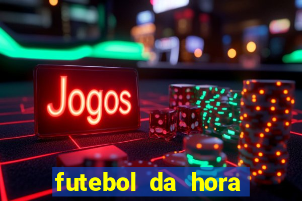 futebol da hora 3.7 no play store