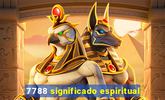 7788 significado espiritual