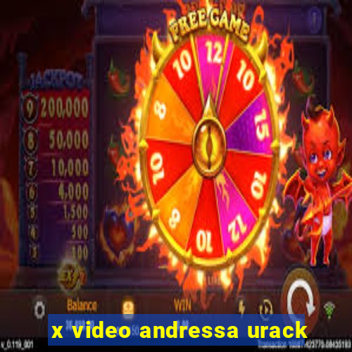 x video andressa urack