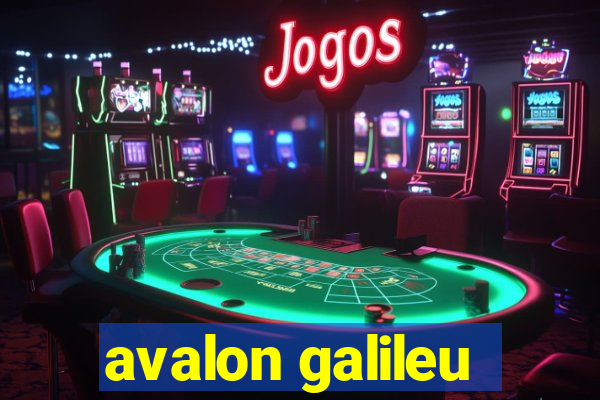 avalon galileu