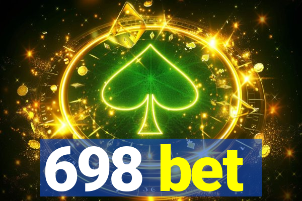 698 bet