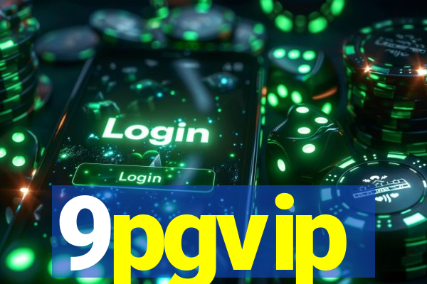 9pgvip