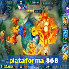 plataforma 868