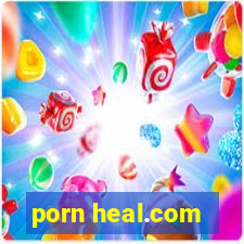 porn heal.com