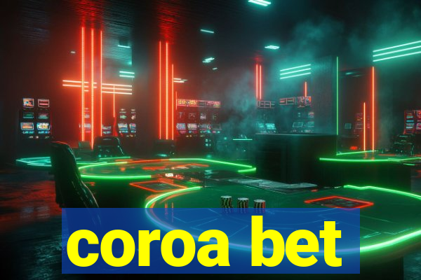 coroa bet