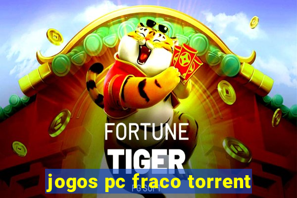 jogos pc fraco torrent