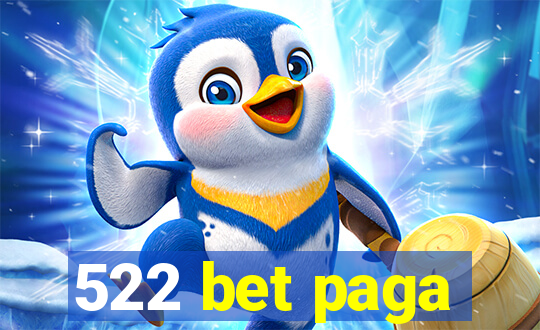 522 bet paga