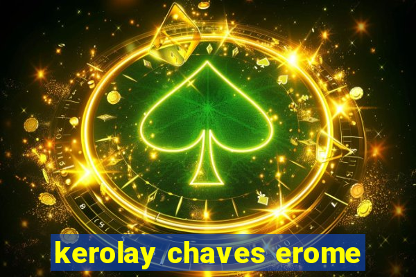 kerolay chaves erome