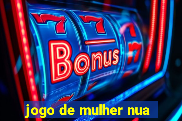 jogo de mulher nua