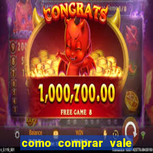 como comprar vale sorte online