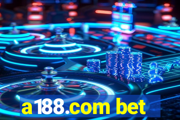 a188.com bet