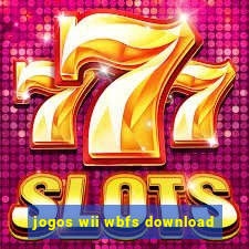 jogos wii wbfs download