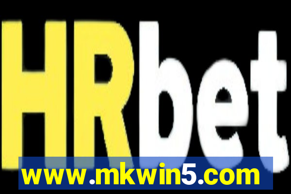 www.mkwin5.com