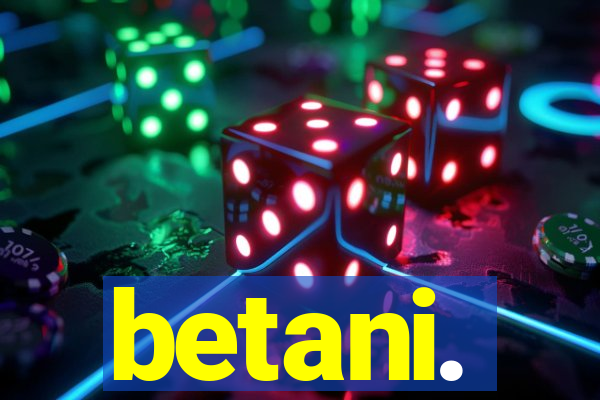 betani.